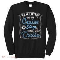 Funny Cruise Ship Vacation Gift What Happens Stays Gift Sweatshirt thumb 0