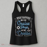 Funny Cruise Ship Vacation Gift What Happens Stays Gift Women's Tank Top thumb 3