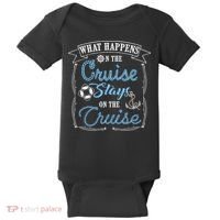 Funny Cruise Ship Vacation Gift What Happens Stays Gift Baby Bodysuit thumb 0