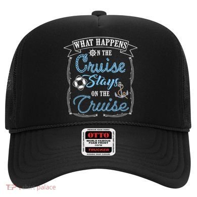 Funny Cruise Ship Vacation Gift What Happens Stays Gift Hat