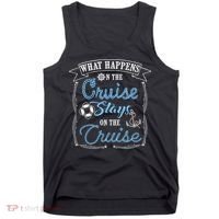 Funny Cruise Ship Vacation Gift What Happens Stays Gift Tank Top thumb 0