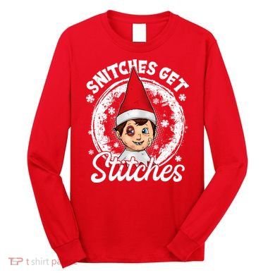 Funny Christmas Snitches Get Stitches Long Sleeve Shirt