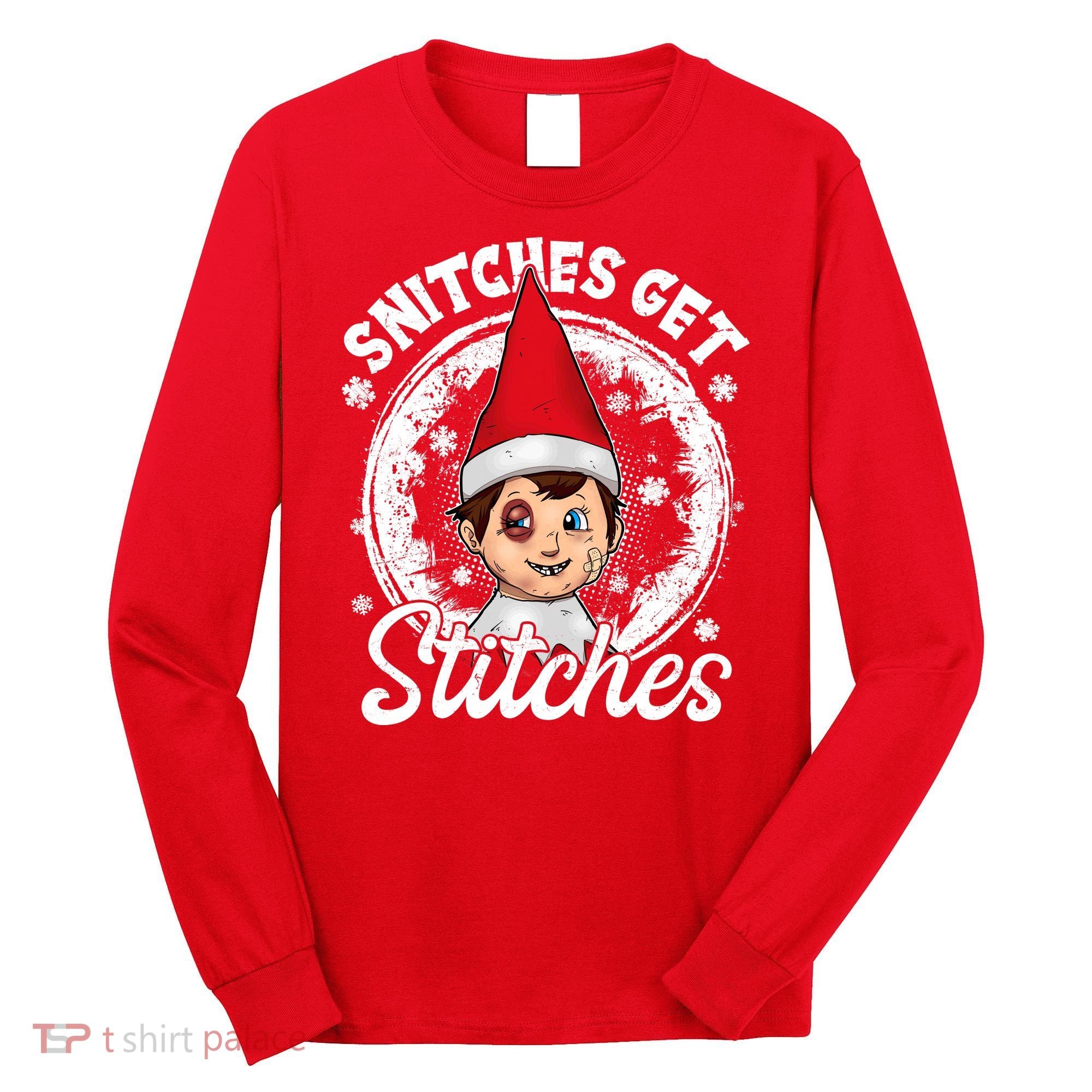 Funny Christmas Snitches Get Stitches Long Sleeve Shirt