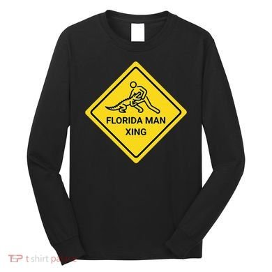 Florida Crossing Sign Long Sleeve Shirt