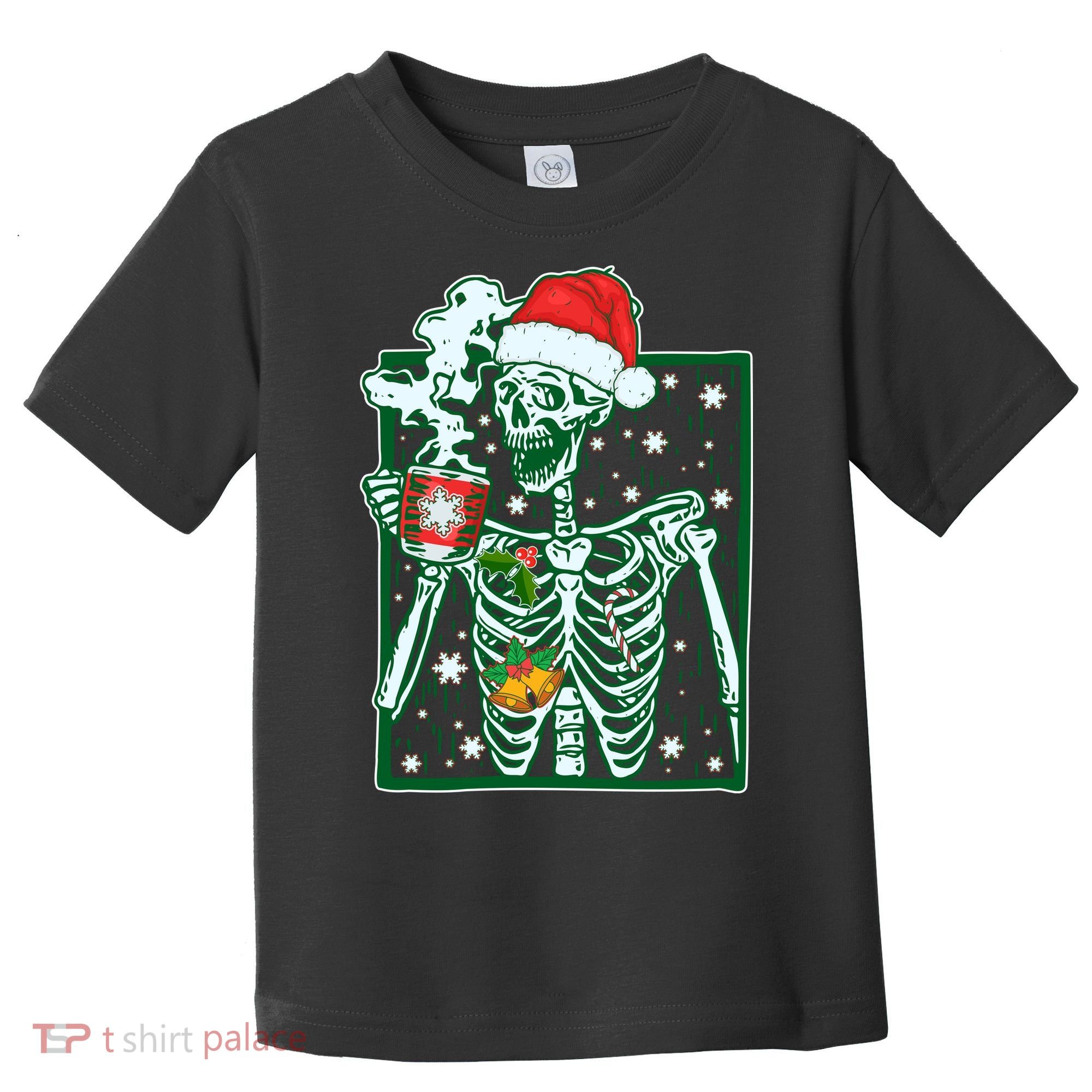 Funny Christmas Skeleton Enjoying Hot Chocolate Coffee Toddler T-Shirt