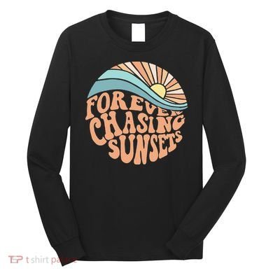 Forever Chasing Sunsets Both Side Print Long Sleeve Shirt