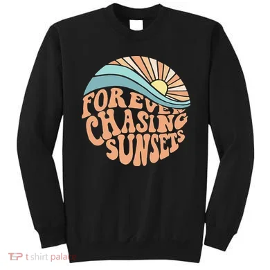 Forever Chasing Sunsets Both Side Print Sweatshirt
