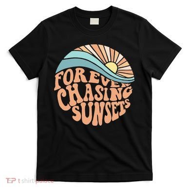 Forever Chasing Sunsets Both Side Print T-Shirt