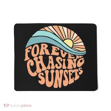Forever Chasing Sunsets Both Side Print Mousepad