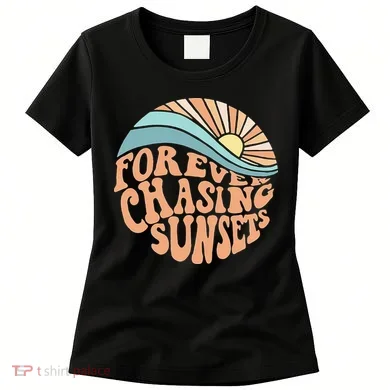 Forever Chasing Sunsets Both Side Print Women's T-Shirt