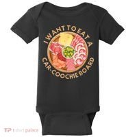 Funny Charcuterie Saying I Want To Eat A CarCoochie Board Baby Bodysuit thumb 0