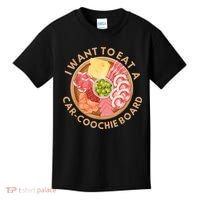 Funny Charcuterie Saying I Want To Eat A CarCoochie Board Kids T-Shirt thumb 0