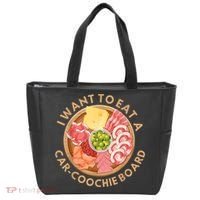 Funny Charcuterie Saying I Want To Eat A CarCoochie Board Tote Bag thumb 0
