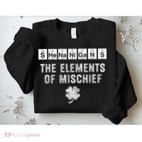Funny Chemistry Shenanigans Periodic Table Elements Sweatshirt thumb 2