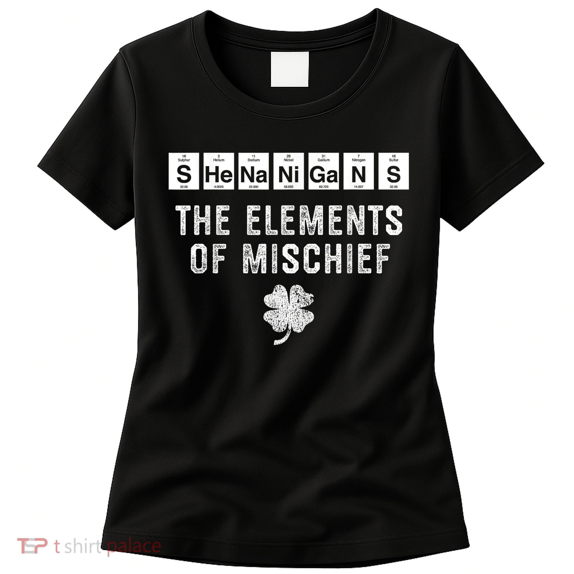 Funny Chemistry Shenanigans Periodic Table Elements Women's T-Shirt