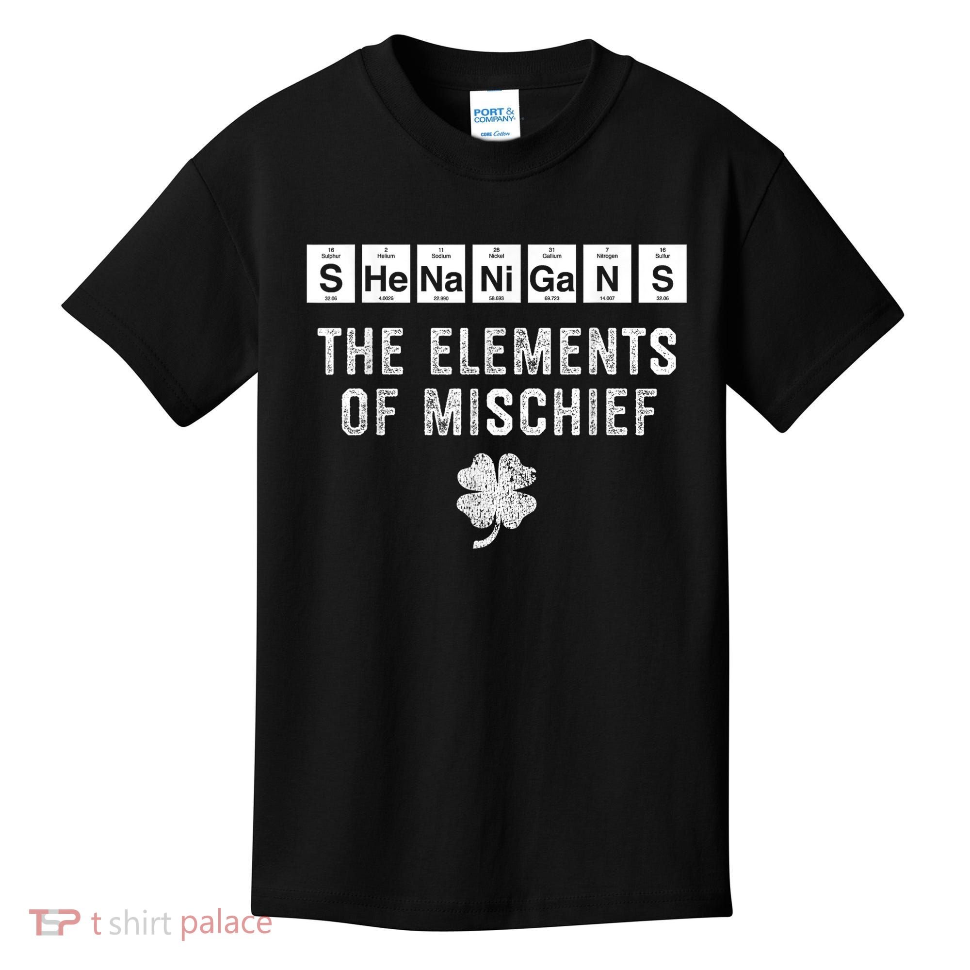 Funny Chemistry Shenanigans Periodic Table Elements Kids T-Shirt