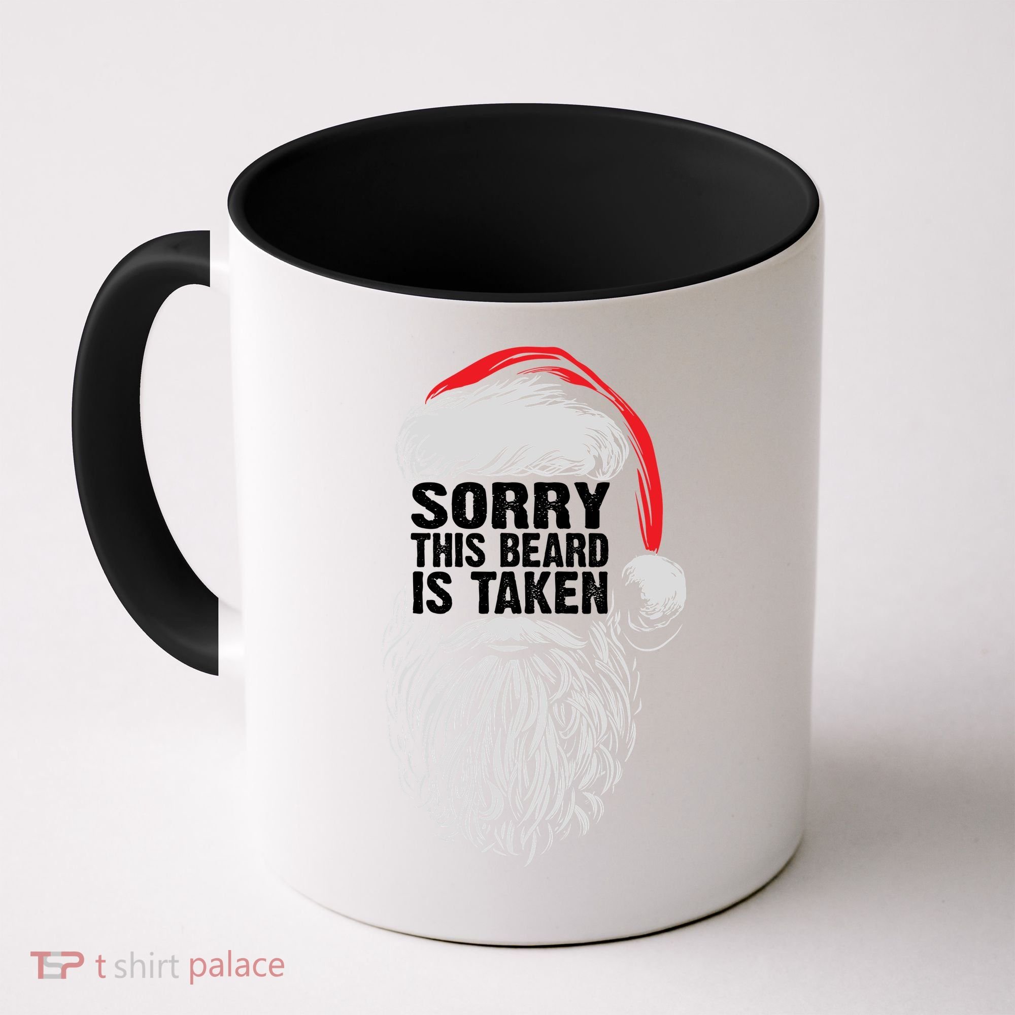 Funny Christmas Sorry This Beard Is Taken Santa Claus Coffee Mug
