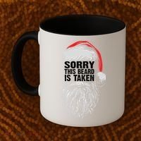 Funny Christmas Sorry This Beard Is Taken Santa Claus Coffee Mug thumb 2