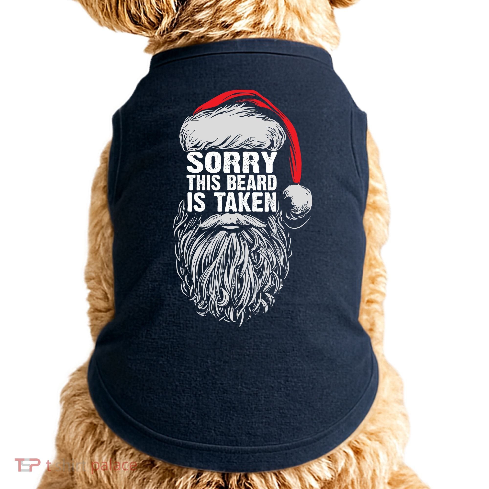 Funny Christmas Sorry This Beard Is Taken Santa Claus Doggie Tank