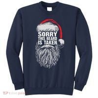 Funny Christmas Sorry This Beard Is Taken Santa Claus Sweatshirt thumb 0