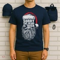 Funny Christmas Sorry This Beard Is Taken Santa Claus T-Shirt thumb 6