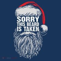 Funny Christmas Sorry This Beard Is Taken Santa Claus Button thumb 1