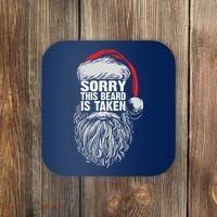 Funny Christmas Sorry This Beard Is Taken Santa Claus Coaster thumb 0