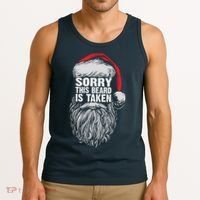 Funny Christmas Sorry This Beard Is Taken Santa Claus Tank Top thumb 3