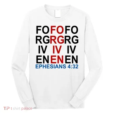 Forgiven Christian Saying Long Sleeve Shirt