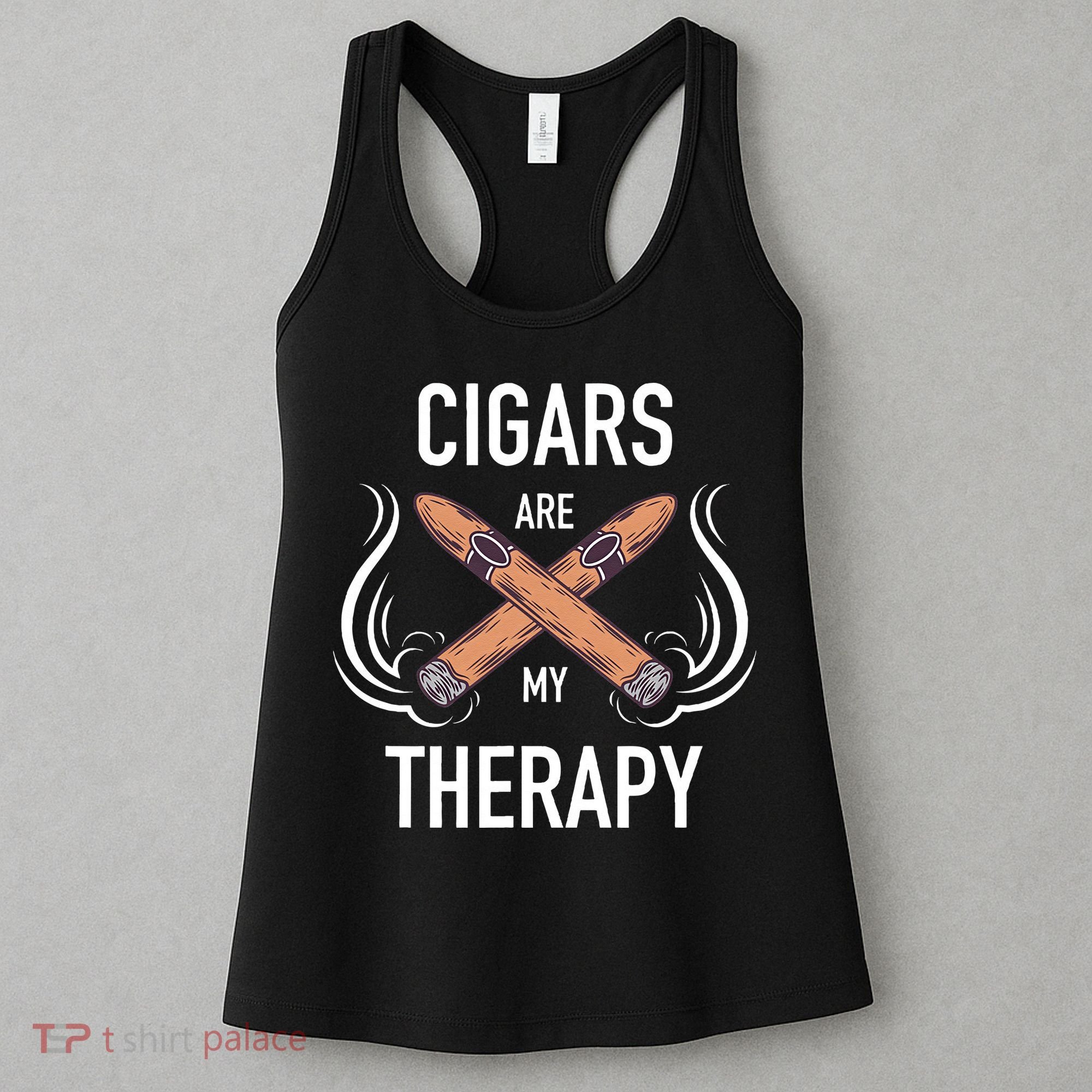 Funny Cigar Smoker Cigars Are My Therapy Gift Women's Tank Top