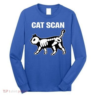 Funny Cat Scan Ct Scan Cat Xgiftray Pun Sarcastic Rad Tech Gift Meaningful Gift Long Sleeve Shirt
