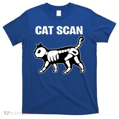 Funny Cat Scan Ct Scan Cat Xgiftray Pun Sarcastic Rad Tech Gift Meaningful Gift T-Shirt