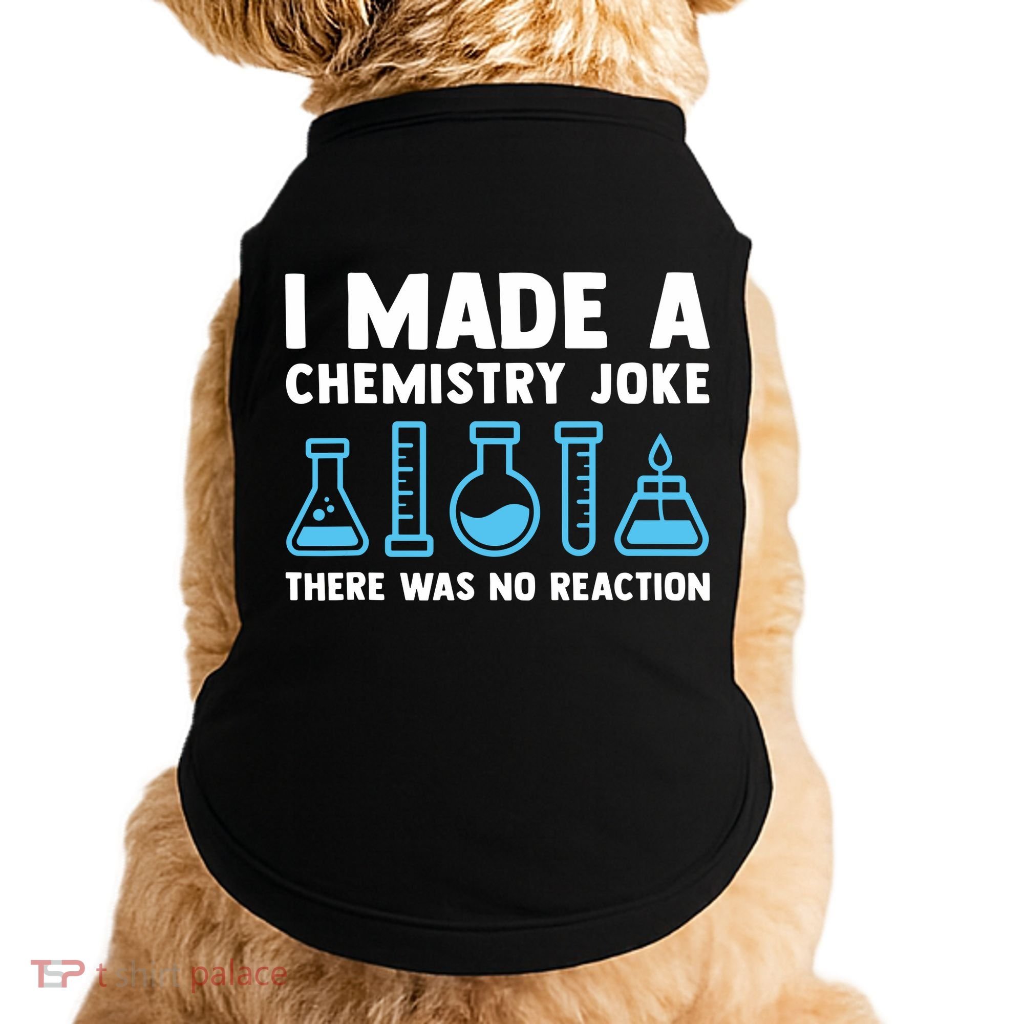 Funny Chemistry Science Teacher Chemist Men Women Gift Doggie Tank