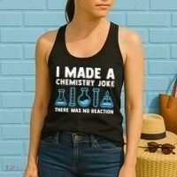 Funny Chemistry Science Teacher Chemist Men Women Gift Women's Tank Top thumb 2