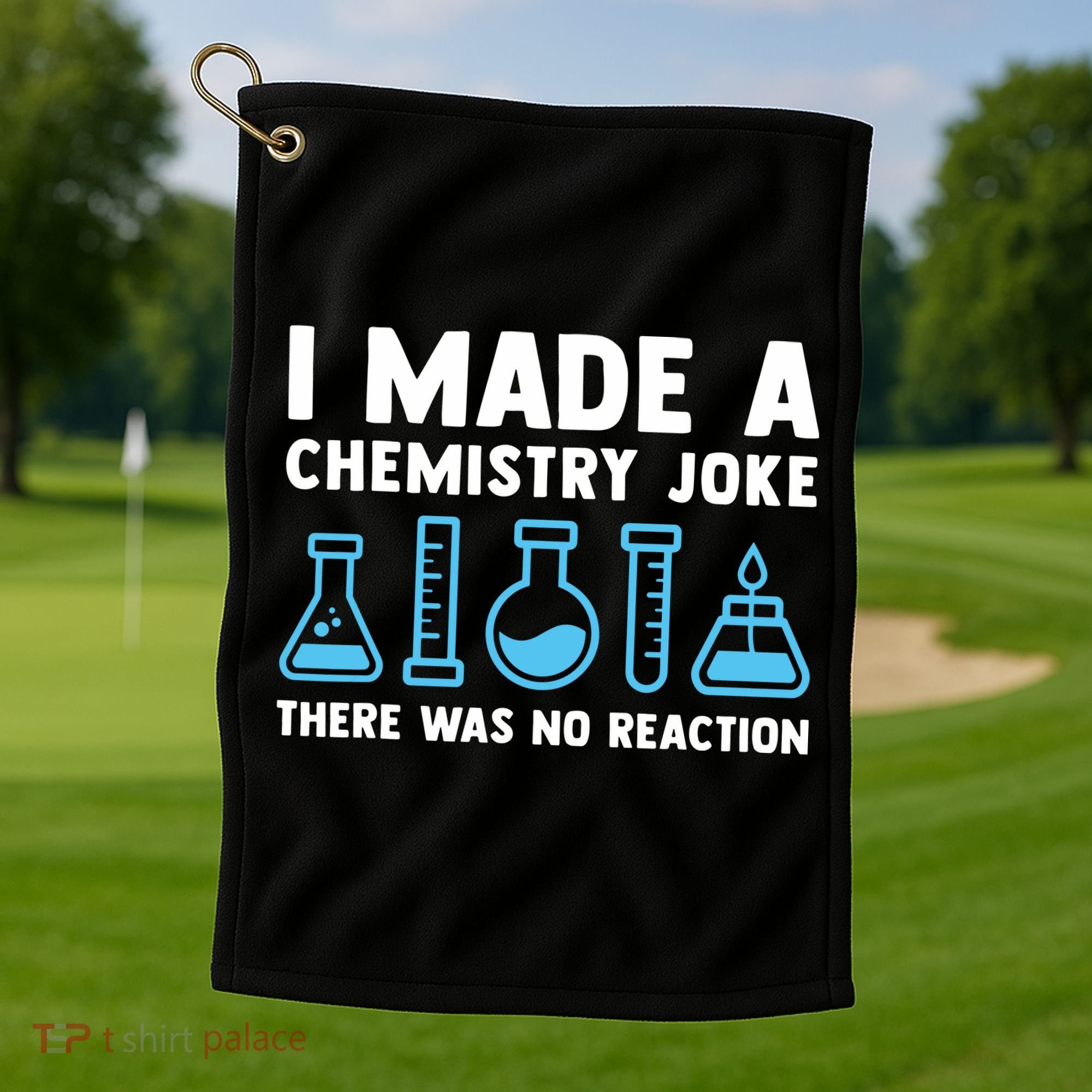 Funny Chemistry Science Teacher Chemist Men Women Gift Golf Towel