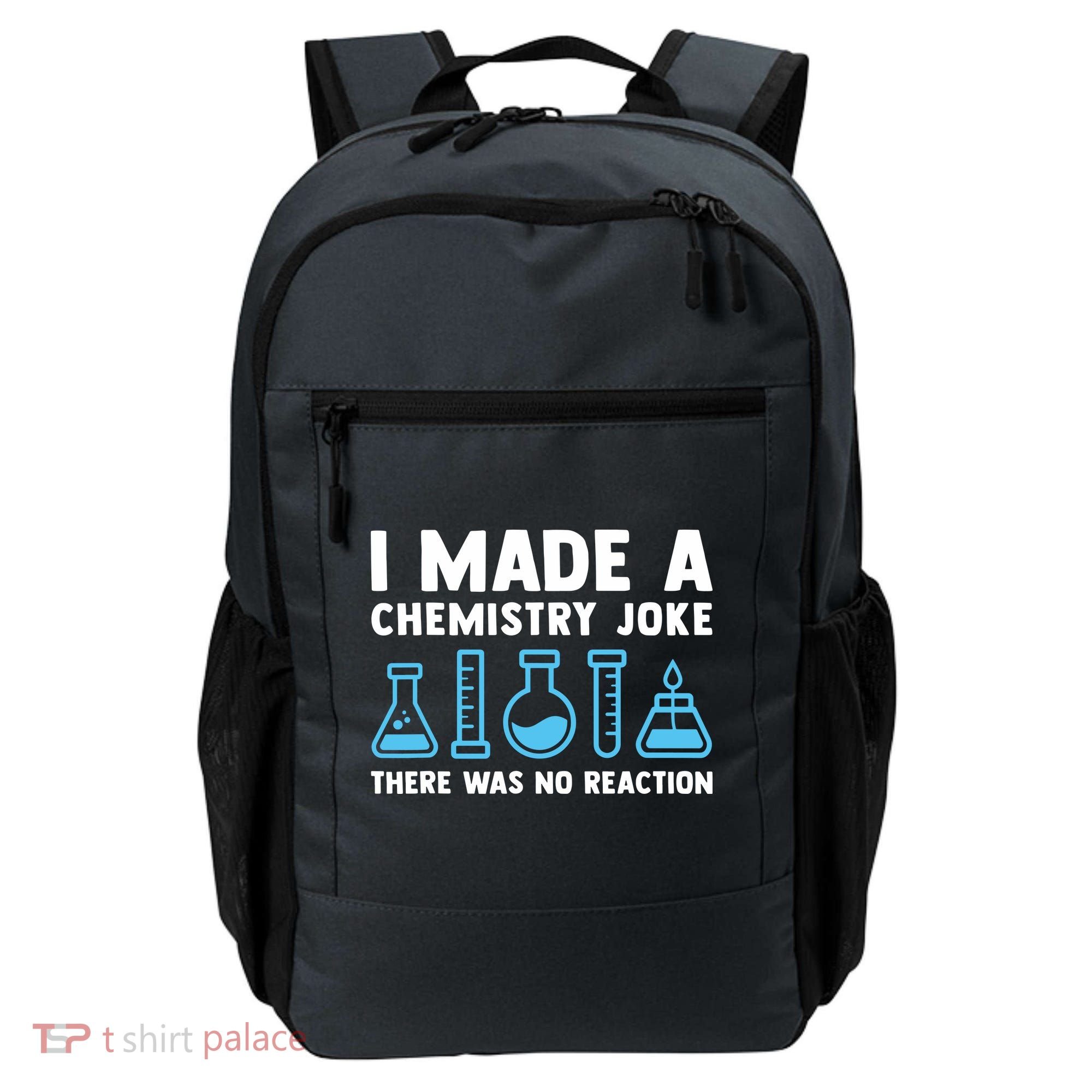Funny Chemistry Science Teacher Chemist Men Women Gift Backpack