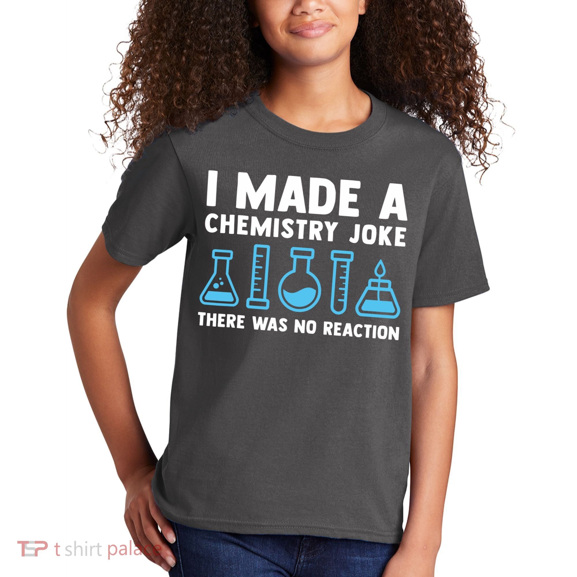 Funny Chemistry Science Teacher Chemist Men Women Gift Kids T-Shirt