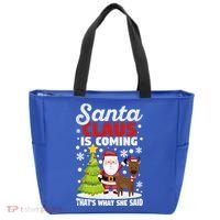 Funny Christmas Santa Claus Is Coming ThatS What She Said Gift Tote Bag thumb 0