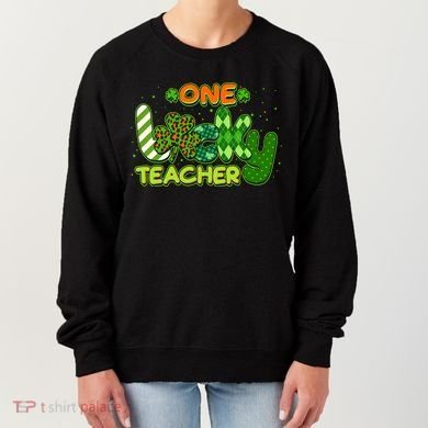 Funny Cute St Patrick's Day One Lucky Teacher Women's Sweatshirt