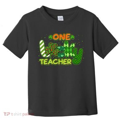 Funny Cute St Patrick's Day One Lucky Teacher Toddler T-Shirt