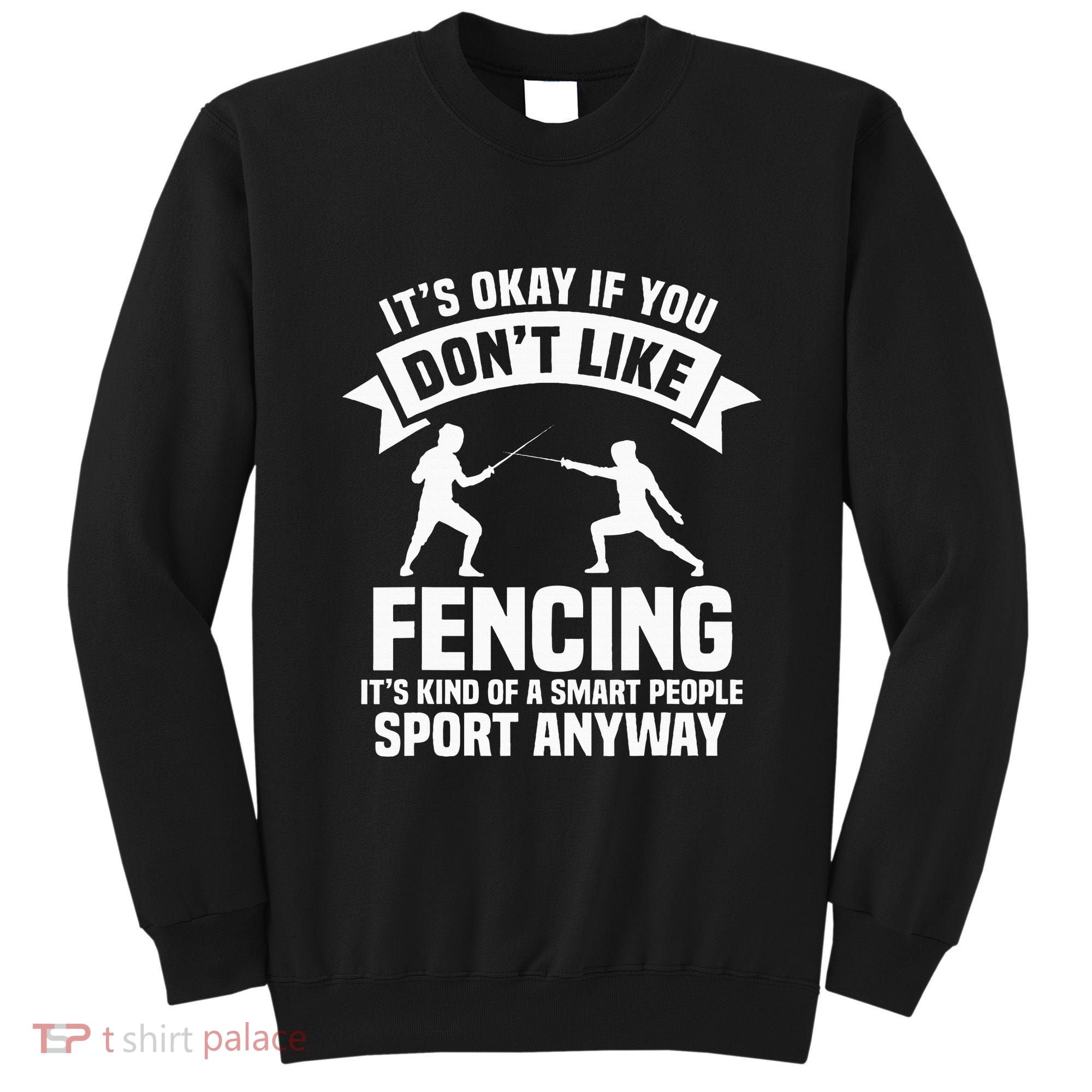 Fencing Combat Sport Fence Foil Epee Sabre Sword Fencer Sweatshirt