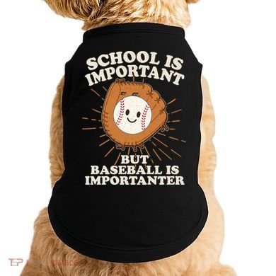 Funny Cute School Is Important But Baseball Is Importanter Doggie Tank