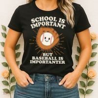 Funny Cute School Is Important But Baseball Is Importanter Women's T-Shirt thumb 2