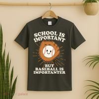 Funny Cute School Is Important But Baseball Is Importanter T-Shirt thumb 2