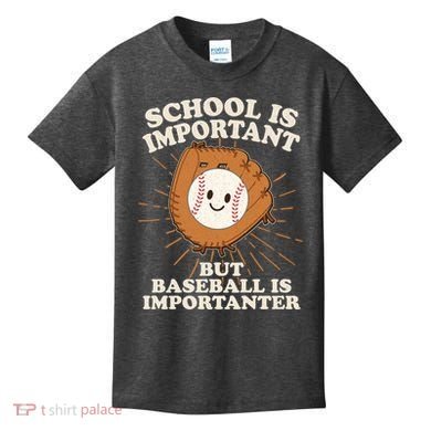 Funny Cute School Is Important But Baseball Is Importanter Kids T-Shirt
