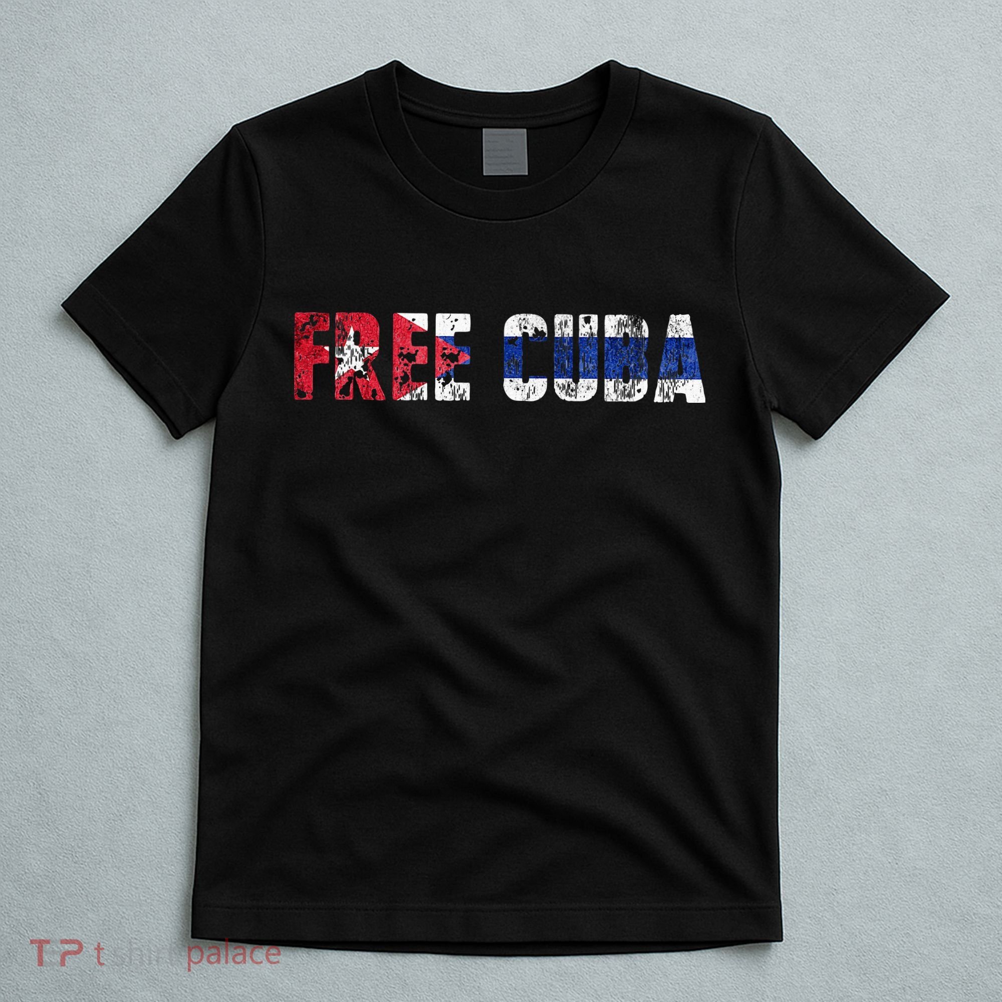Free Cuba Sos Cuba Patriotic Cuban First T-Shirt