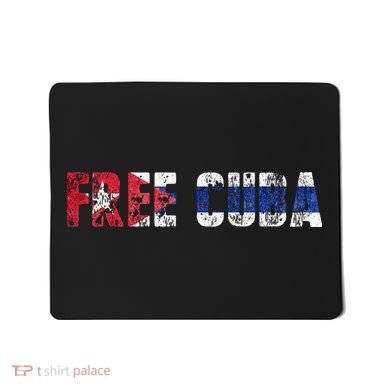 Free Cuba Sos Cuba Patriotic Cuban First Mousepad