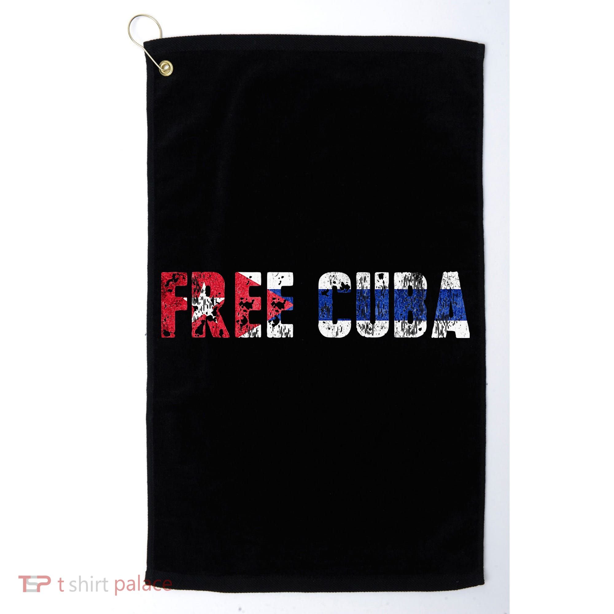 Free Cuba Sos Cuba Patriotic Cuban First Golf Towel