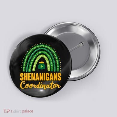 Funny Cute Shenanigans Coordinator Lucky Green Rainbow Pot Of Gold Button
