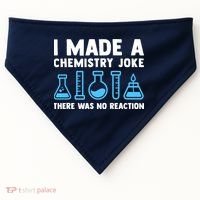 Funny Chemistry Science Teacher Chemist Gift USA-Made Doggie Bandana thumb 0